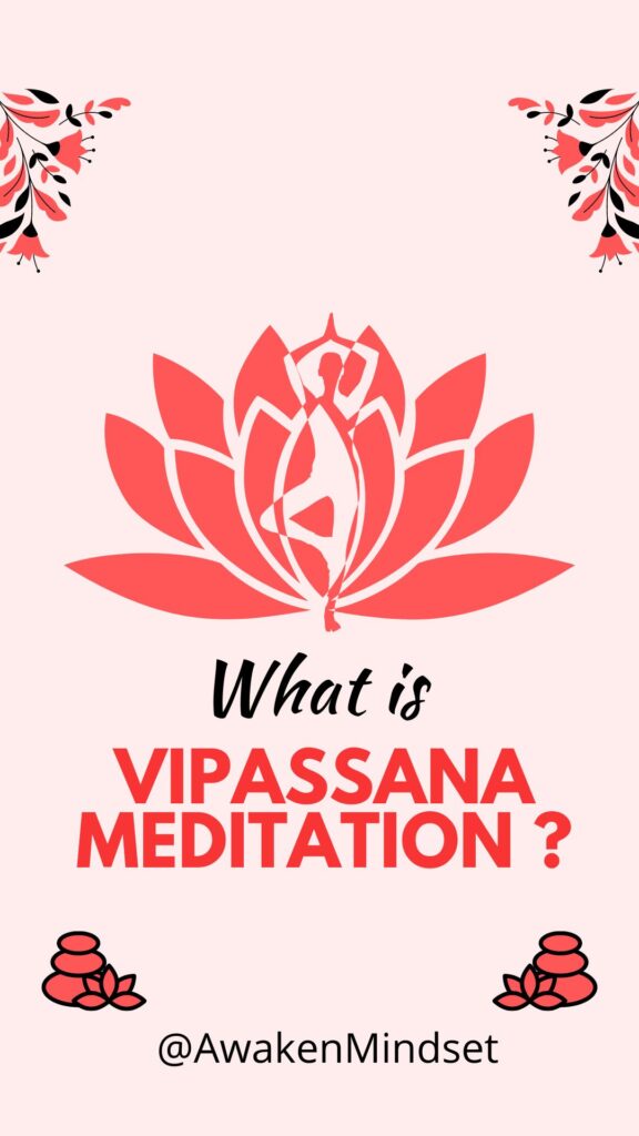 What is Vipassana