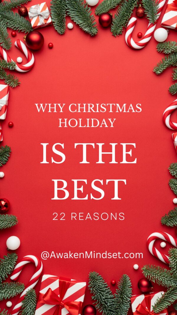 22 Reason Why Christmas Holiday is the greatest ever