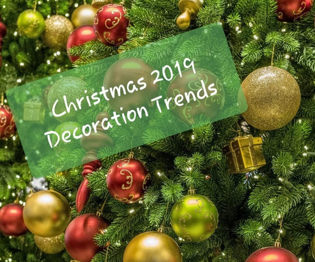 Christmas 2019 Decoration Trends
